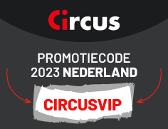 Circus promotiecode in 2023 "CIRCUSVIP"
